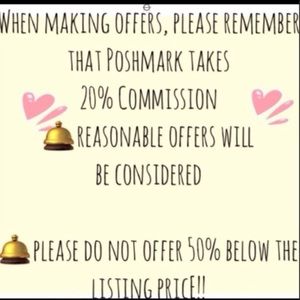 REASONABLE offers‎ are welcome!!